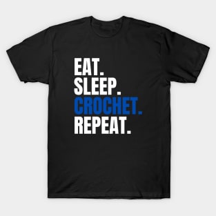 Eat Sleep Crochet Repeat T-Shirt